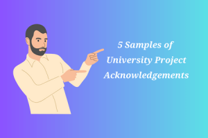 5 Samples of University Project Acknowledgements