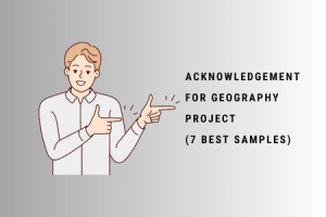 Acknowledgement for Geography Project (7 Best Samples)