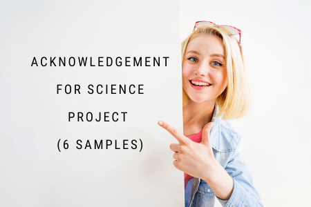 Acknowledgement for Science Project (6 Samples)