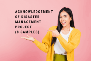 Acknowledgement of Disaster Management Project (8 Samples)