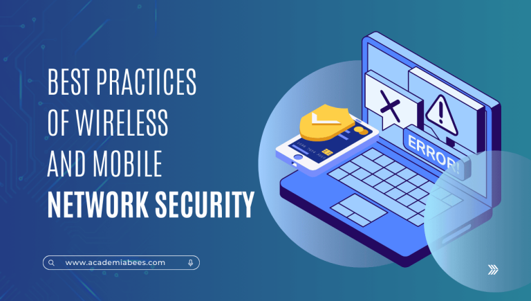 Best Practices of Wireless and Mobile Network Security