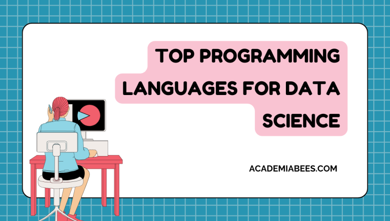 Top Programming Languages for Data Science in 2025 – Academia Bees