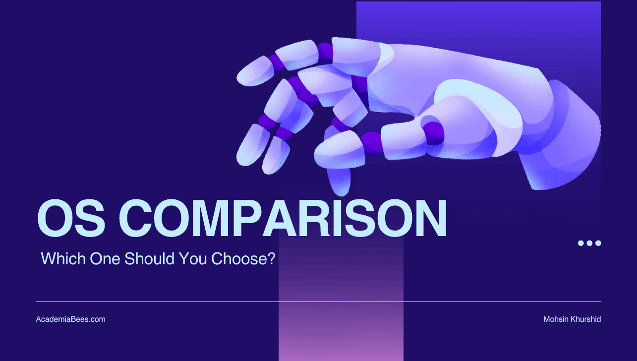 Top Six Operating Systems Comparison Which One Should You Choose